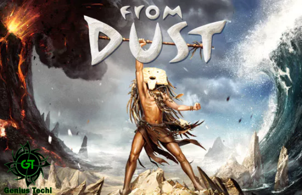 From Dust