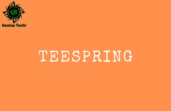 Teespring